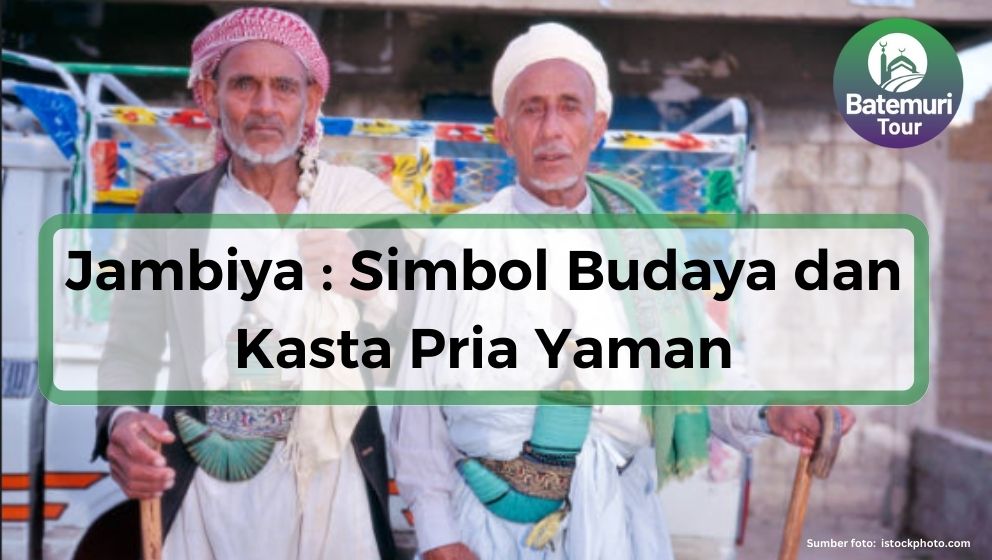 Jambiya, Simbol Budaya dan Kasta Pria Yaman